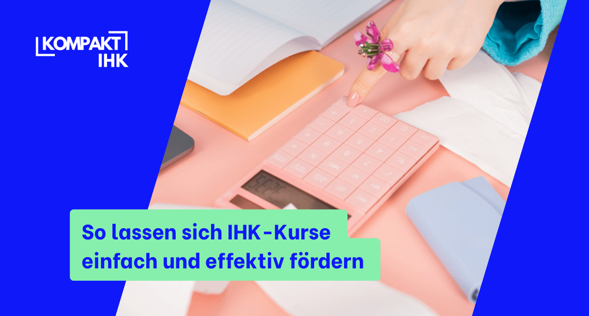 Kompakt IHK - Förderung