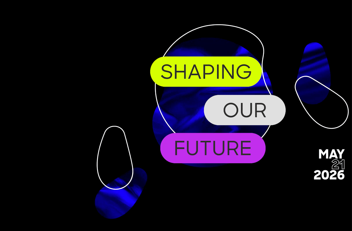Shaping Our Future – modernes Event-Design mit Datum 21. Mai 2026